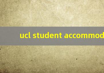 ucl student accommodation